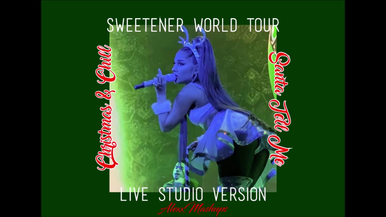 Ariana Grande Christmas Medley Sweetener World Tour Live Studio Version