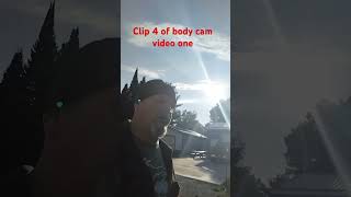 Clip 4 of video one #bethanywyman Body cam footage