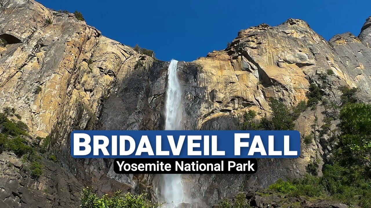 Bridalveil Fall - Yosemite National Park