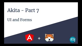 Famous State Management in Angular using Akita, Part 7 - UI and Forms. Wealth