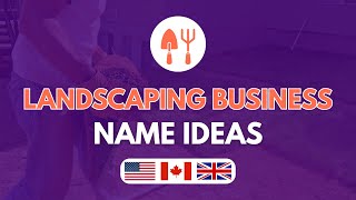 100 Catchy Landscaping Business Name Ideas | Perfect Lawn Care Company Names