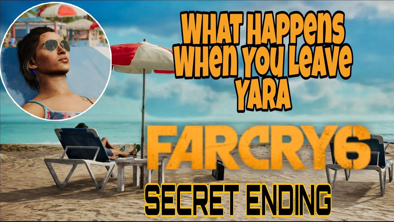 What Happens When You Leave Yara Far Cry 6 Secret Ending HDR [4K 60FPS]