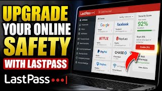 How to Upgrade Your Online Safety with LastPass - Beginner Guide