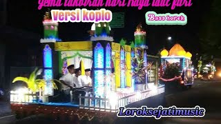 TAKBIRAN VERSI KOPLO-BASS JEDUK