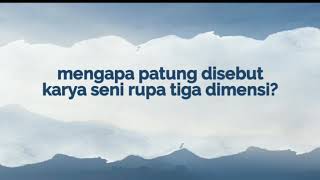 mengapa patung disebut karya seni rupa tiga dimensi