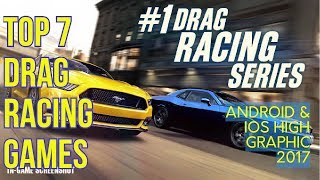 Top 7 Racing Games : Drag Racing || Android & IOS HD Graphics 2017 screenshot 5