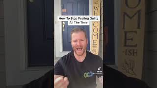How to stop feeling guilty all the time. #ocdrecovery