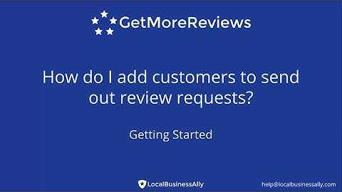 How do I add customers to send out review requests?