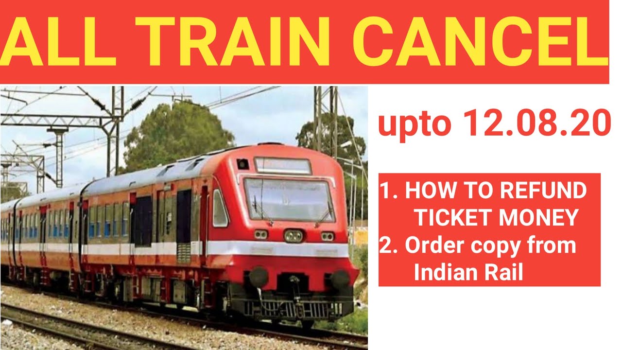 Train Cancelled News Today How To Get Ticket Cancelation Money Refund train-cancelled-news-today-how-to-get-ticket-cancelation-money-refund