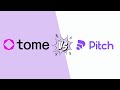 Tome vs Pitch: AI Presentation Showdown