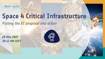 Space 4 Critical Infrastructure - Putting the EC proposal into action