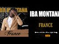 IBA MONTANA. France (audio officiel 2024)