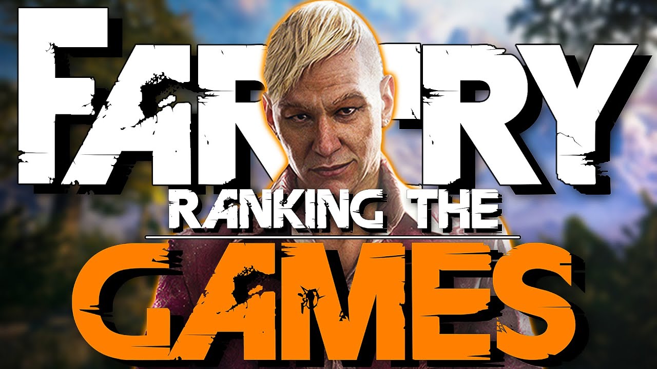 Far Cry Ranking The Games YouTube