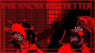 Paranoia But Better Friday Night Funkin