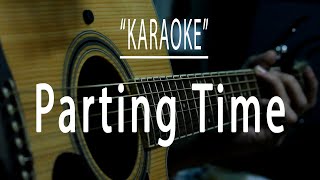 Parting time - Acoustic karaoke (rockstar)