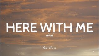 D4vd  Here With Me s