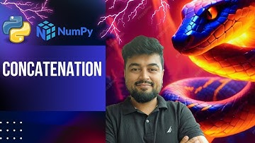 #106 Python Tutorial for Beginners | NumPy | Concatenation: np.concatenate() | Hindi