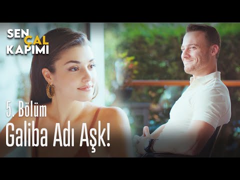 Galiba adı aşk! - Sen Çal Kapımı 5. Bölüm