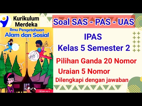 Latihan Soal Sumatif Akhir Semester IPAS Kelas 5 Semester 2 Kurikulum Merdeka