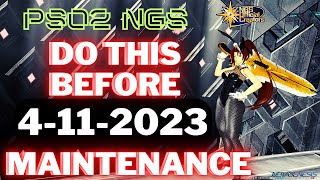 PSO2 NGS Reminders DO THIS Before Maintenance Time 4-11-2023