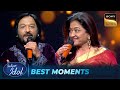 Tere Liye पर Roop Kumar Sunali Rathod न Rewind क अपन Love Story Indian Idol S16 Best Moments 
