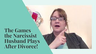GAMES the Narcissist Husband Plays AFTER DIVORCE | Abuse Recovery