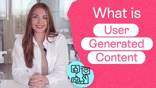 What Is UserGenerated Content and Why Is It Important