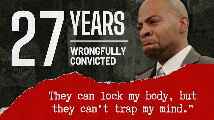 27 Years Wrongfully Convicted: The John Bunn Story