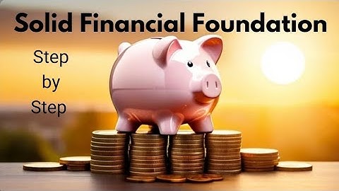 Building Blocks of Financial Stability: Creating a Solid Foundation