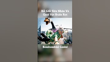 BÀ GIÀ Siêu Nhân Và Quái Vật BrainRot #shorts