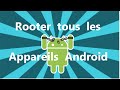 Tuto rooter nimporte quel appareil android  avec kingo root