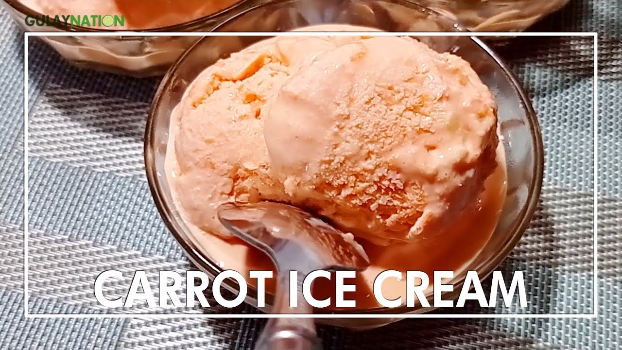 How To Make Carrot Ice Cream | Gulay Nation Recipe