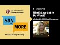 Meredith Goldstein: What's Love Got to Do With It? | Say More with Shirley Leung