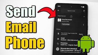 How to send an Email using Gmail on your Android Phone (Easy Tutorial)