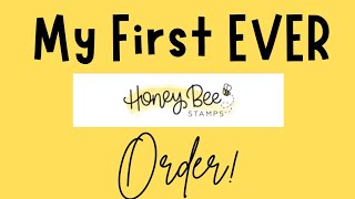 My First Ever Order From @HoneyBeeStamps !! @BDCraftsMore