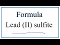 Lead and Sulfite Ion Concepts