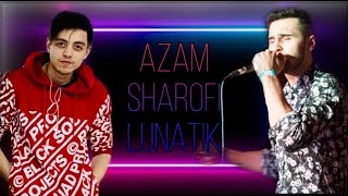Azam x Sharofi - Lunatik