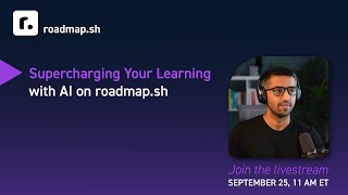 Use AI to Supercharge Your Learning on roadmap.sh