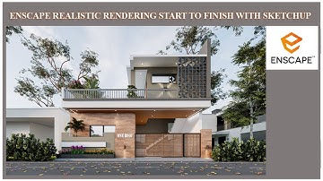 ENSCAPE EXTERIOR RENDER SETTINGS | START TO FINISH