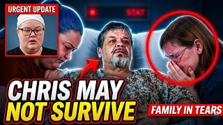 1000-Lb Sisters SHOCK: Doctor Says Chris Combs MAY NOT SURVIVE – Family in Tears!