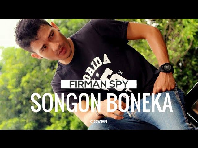 SONGON BONEKA || JHON ELYAMAN SARAGIH || FIRMAN SPY COVER || OFFICIAL VIDEO LIRIK class=