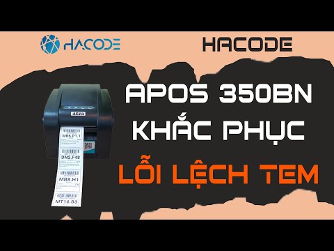 Cách sửa lỗi máy in 350BN in tem GHTK bị lệch.
