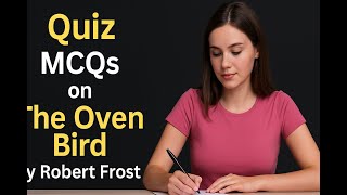 Quiz Mcqs On The Oven Bird By Robert Frost