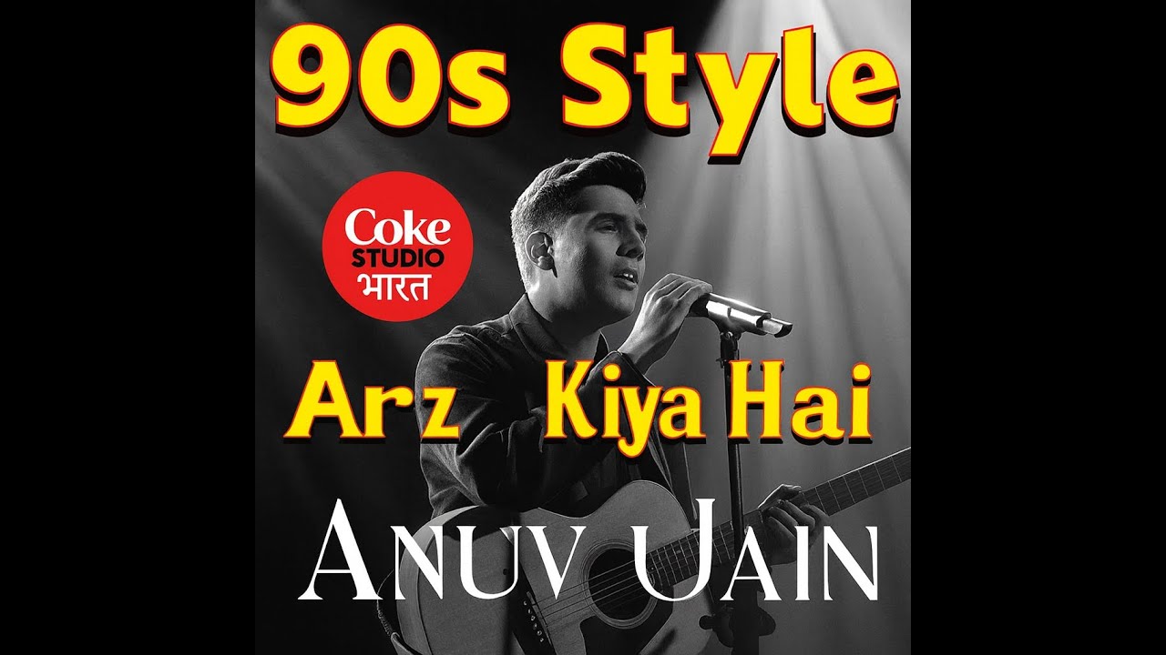 ARZ KIYA HAI BY @AnuvJainVEVO @cokestudioindia AI GENERATED.#90s #anuvjain #arzkiyahai #old #old #op