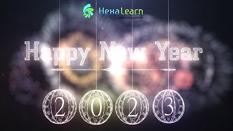 Happy New Year Video 2023 🎉 Happy New Year Wishes 2023 🎉 Best Happy New Year Songs 2023 | HexaLearn