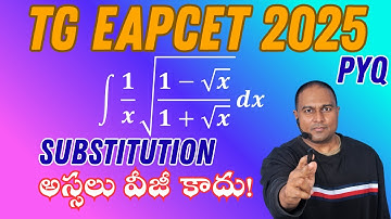 Integration By Substitution + Basic Trig. | PYQ Shortcuts| TG EAPCET 04-05-2025_S02_Q73