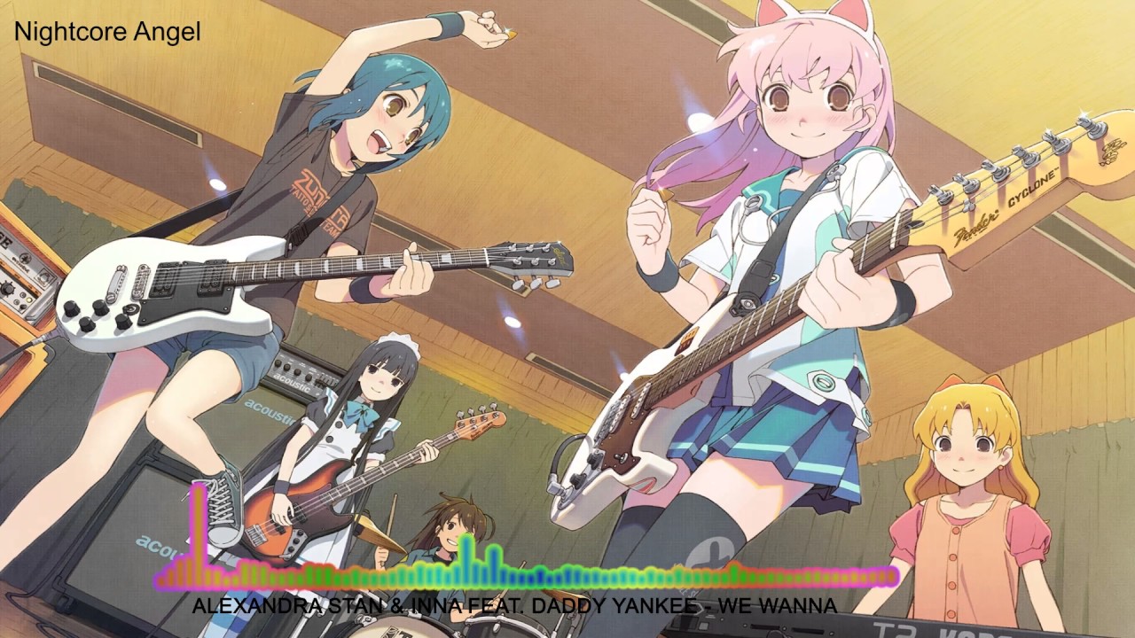 Nightcore - We Wanna ( Alexandra Stan & Inna ft.Daddy Yankee )