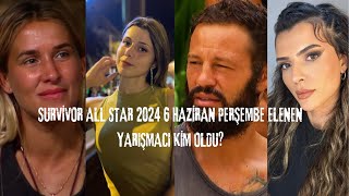 SURVİVOR 2024 ALL STAR ELEME ADAYLARI BELLİ OLDU | SURVİVOR ALL STAR 6 HAZİRAN PERŞEMBE ELENEN İSİM