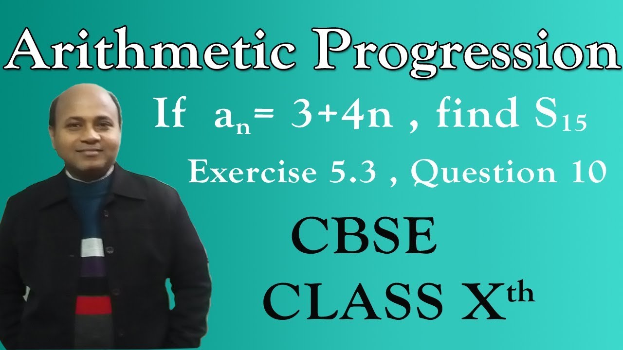 CBSE Class 10 Arithmetic Progression Chapter 5 NCERT Exercise 5.3 Q 10 ...