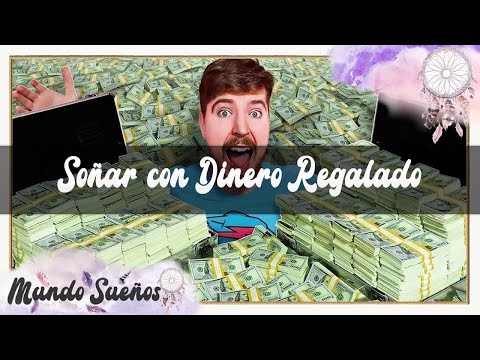 SOÑAR😴 CON REGALAR DINERO💸 SOÑAR🥱 CON RECIBIR DINERO 💵 SIGNIFICADO DE SOÑAR💤 QUE TE REGALAN DINERO💴 Descubre el significado de soñar que te regalan dinero